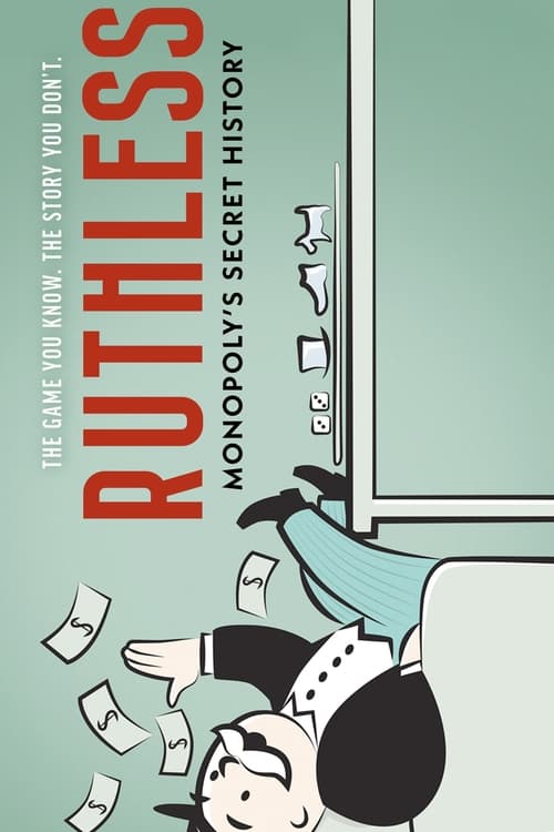 Ruthless: Monopoly’s Secret History