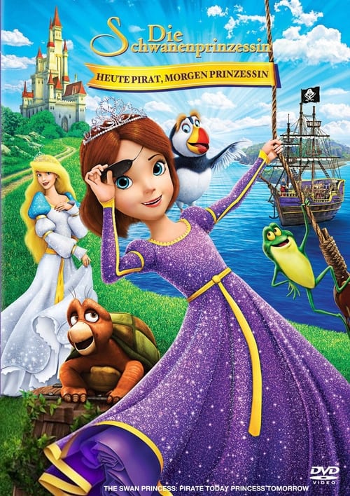 The Swan Princess: Princess Tomorrow, Pirate Today! poster