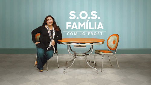Family S.O.S. with Jo Frost