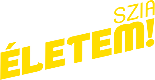 Szia, Életem!