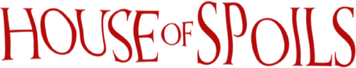 House of Spoils
