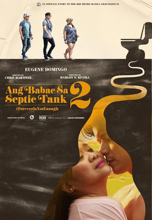 Ang Babae sa Septic Tank 2: #ForeverIsNotEnough