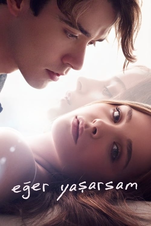 Eğer Yaşarsam ( If I Stay )