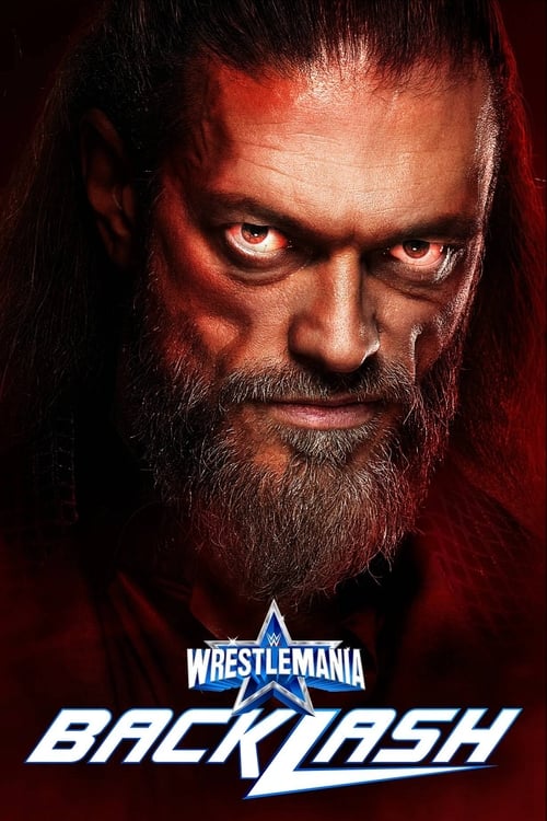 WWE WrestleMania Backlash 2022 Movie Poster Image