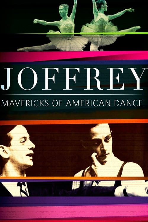 Joffrey: Mavericks of American Dance poster