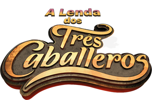 A Lenda dos Três Caballeros