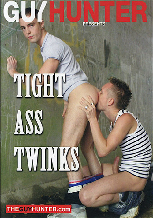 Tight Ass Twinks