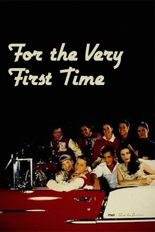 For the Very First Time Movie Poster Image