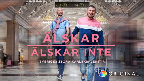 Älskar, Älskar Inte