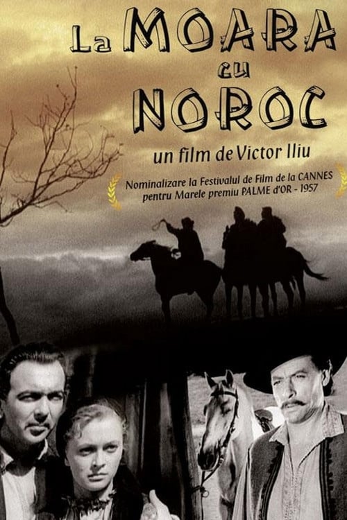 La 'Moara cu noroc' 1955