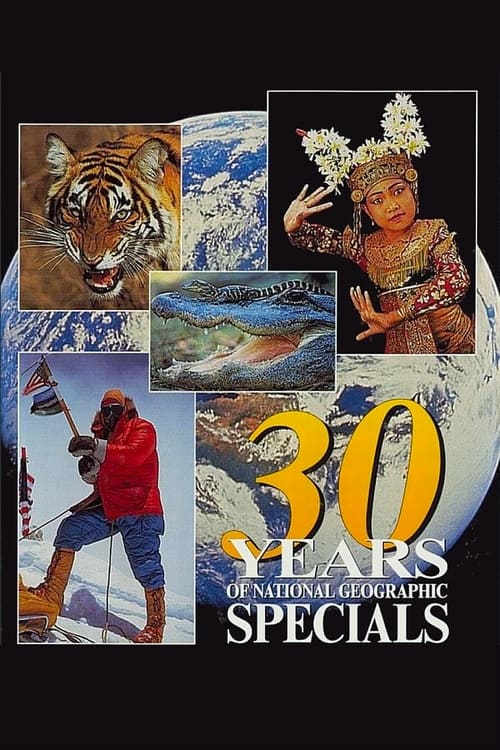 30 Years of National Geographic Specials (1995) poster