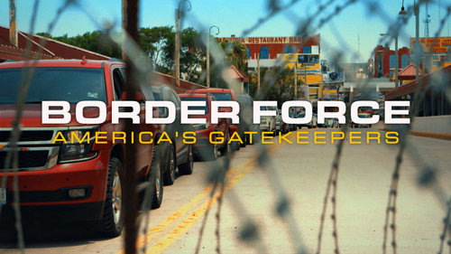 Border Force: America's Gatekeepers Backdrop Blur