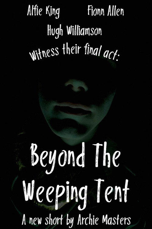 Beyond The Weeping Tent