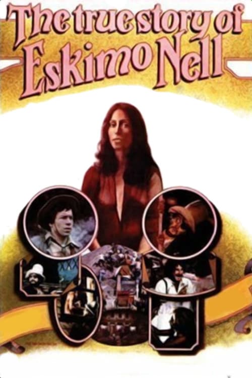 The True Story of Eskimo Nell Movie Poster Image