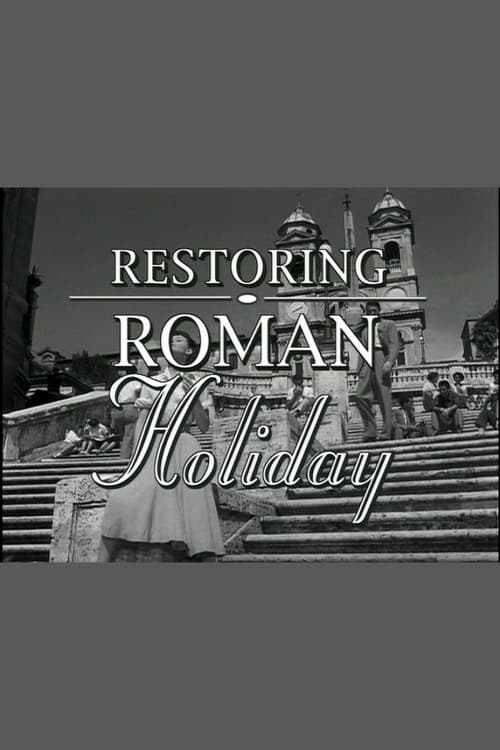 Restoring Roman Holiday (2002)