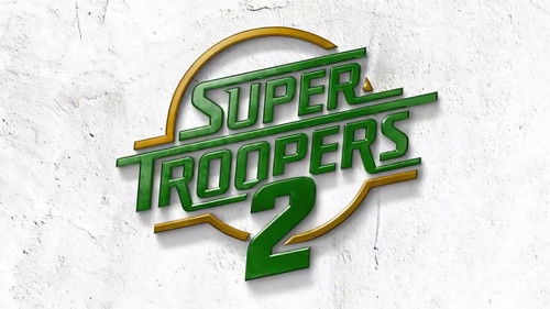 Super Troopers 2