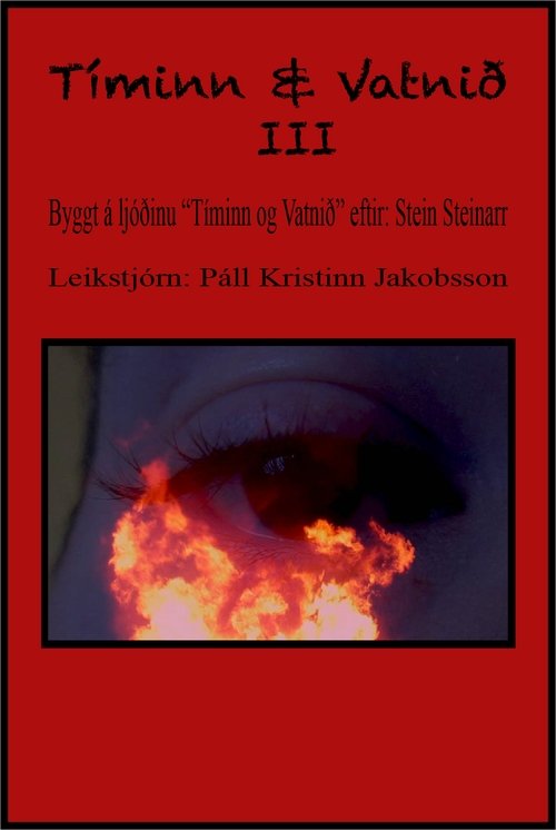 Tíminn og Vatnið III movie poster player