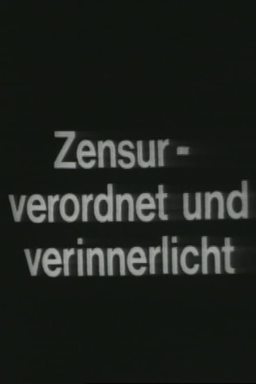 Zensur – Verordnet und Verinnerlicht