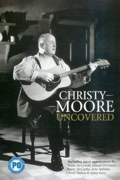 Christy Moore - Uncovered 2001