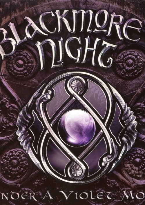 Blackmore's Night: Under a Violet Moon movie poster player