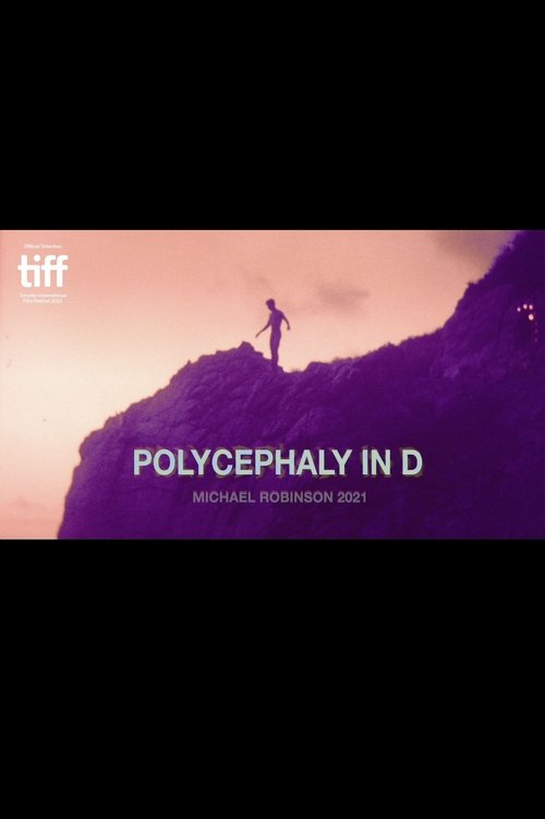 Polycephaly in D movie poster player