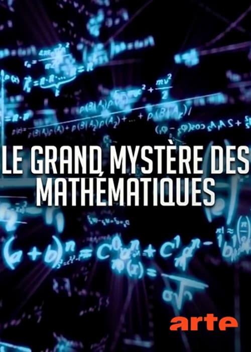 Le grand mystère des mathématiques 2015