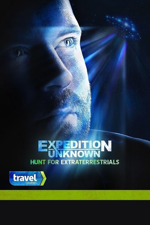 Poster Expedition Unknown: Hunt for Extraterrestrials