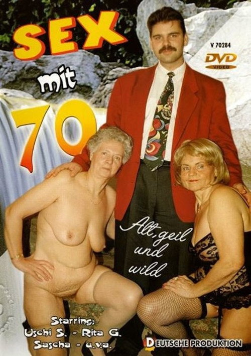 Sex With 70: Old, Horny and Wild