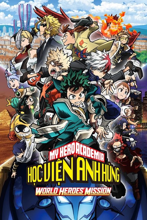 Poster Học Viện Anh Hùng 3: Nhiệm Vụ Giải Cứu Thế Giới