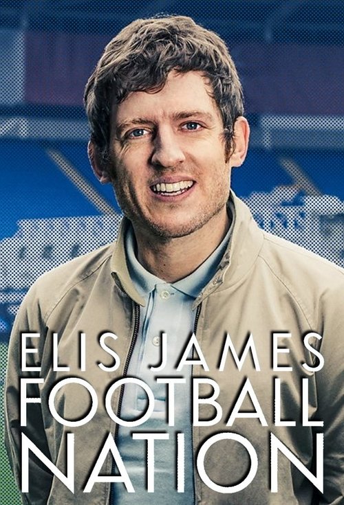 Poster Elis James: Football Nation