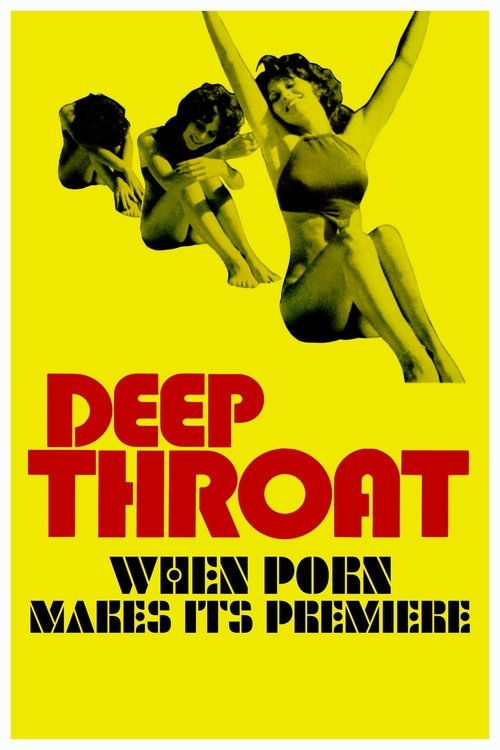 Deep Throat: When Porn Makes Its Premiere poster