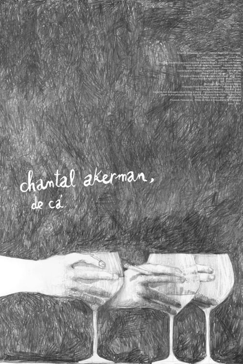Chantal Akerman, From Here