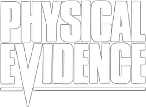Physical Evidence