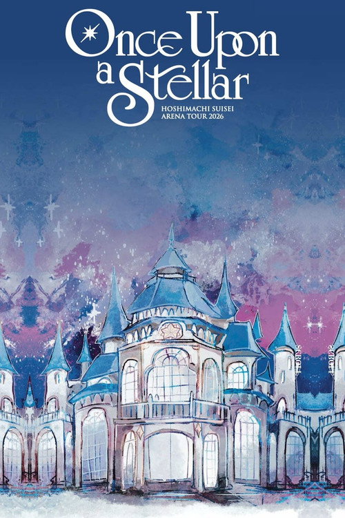 Hoshimachi Suisei Arena Tour 2026「Once Upon a Stellar」In  Yokohama-K-Arena
