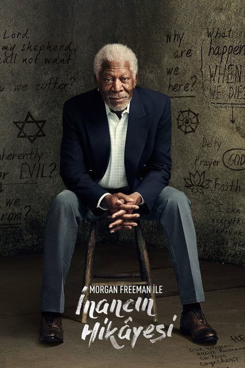 Morgan Freeman ile İnancın Hikayesi ( The Story of God with Morgan Freeman )