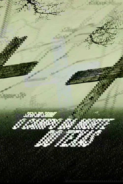 Cena do Crime: O Campo da Morte no Texas