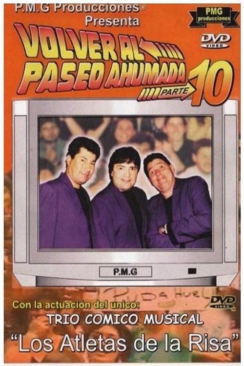 Los Atletas de la Risa Volver al Paseo Ahumada 10 (2002) poster