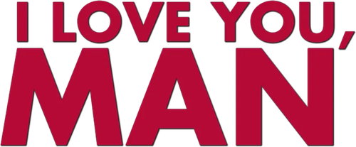 I Love You, Man