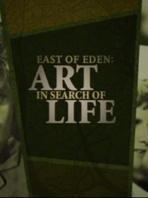 East of Eden: Art in Search of Life 2005