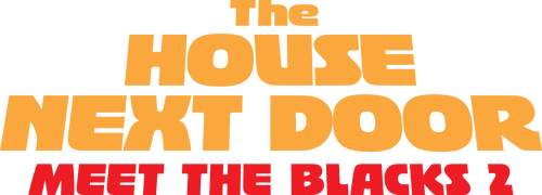 The House Next Door: Meet the Blacks 2