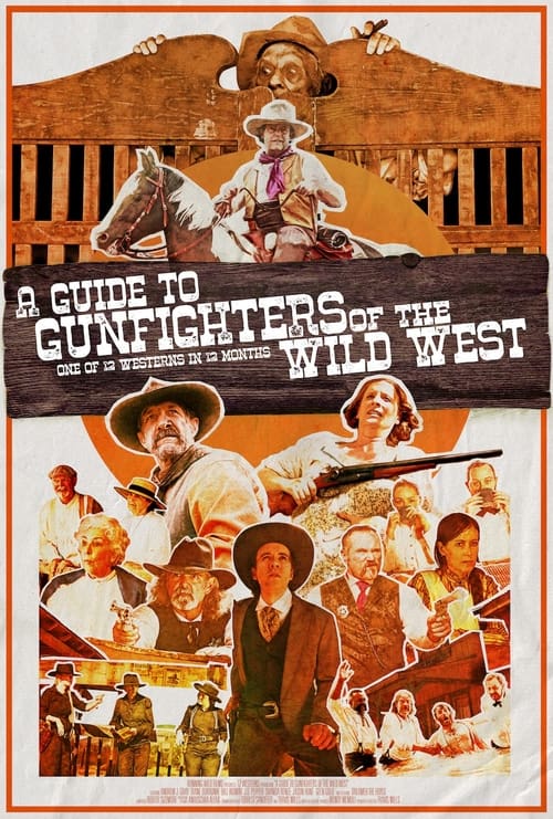 A Guide to Gunfighters of the Wild West poster