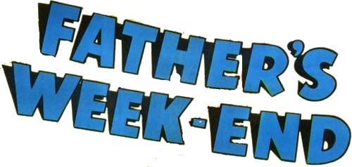 Father's Week-End