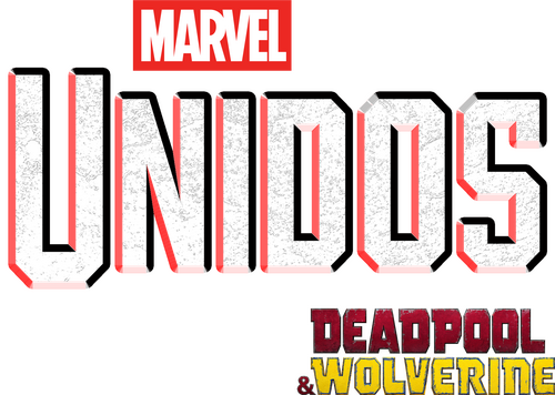 UNIDOS: Creando Deadpool & Wolverine