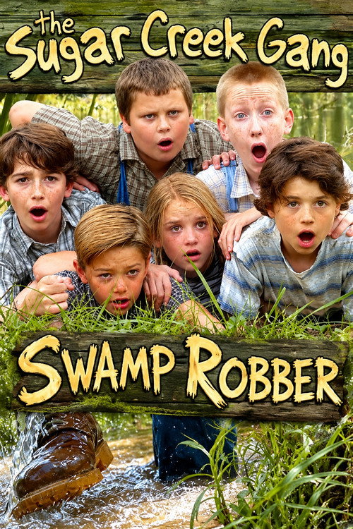 Affiche de Sugar Creek Gang: Swamp Robber