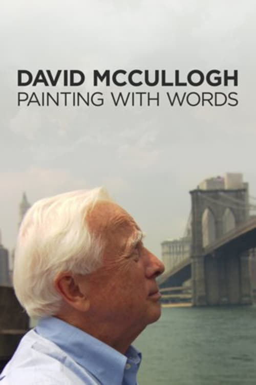 David McCullough: Painting with Words Movie Poster Image