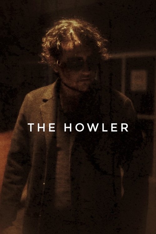 Poster image du film THE HOWLER THE HOWLER