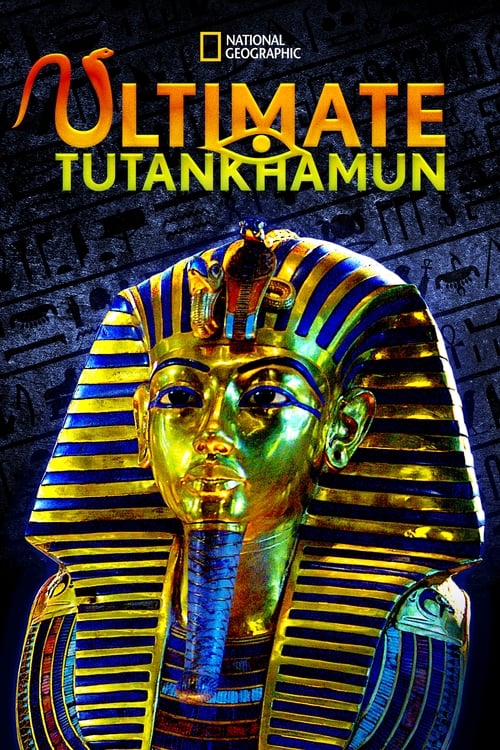 Poster Ultimate Tutankhamun 2013