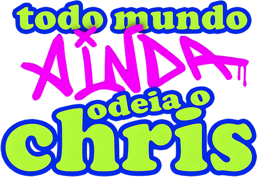 Todo Mundo Ainda Odeia o Chris