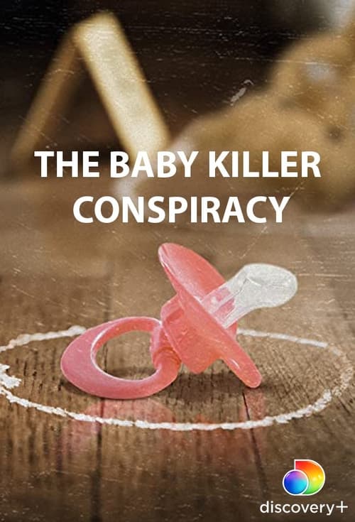 The Baby Killer Conspiracy