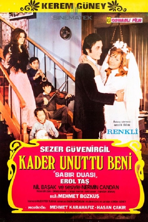 Kader Unuttu Beni 1971